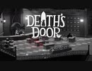 【実況】魂の取り立てに参りました part1【Death's Door】