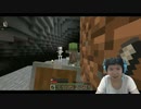 Minecraftを配信で実況やってるのでPart2【ヒトミント】