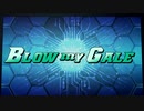 【第1回Stage for Cinderella予選B】BLOW my GALE【デレステMAD】
