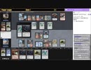 【2022/10/24】【Pauper（パウパー）】グリクシス親和でリーグに挑む【Magic Online】【Part1】