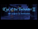 Eye of the Beholder 2