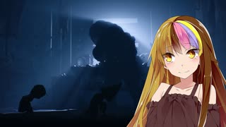 【ギャラ子実況プレイ】この悪夢に立ち向かえPart2【リトルナイトメア2】