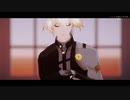 【MMD刀剣乱舞】ひげきりで他人事の音がする