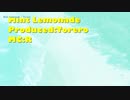 【ニコカラ・パート分け】Mint Lemonade【on vocal】