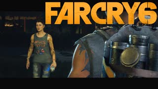【ＰＣ版 実況プレイ】 FARCRY6 #26