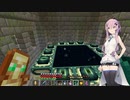 【CeVIO実況】ささらさんが遊ぶマインクラフト#23