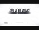 【実況】ZONE OF THE ENDERS HD EDITION #1