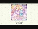【アイドルマスター】「Arrowhead」(歌：多田李衣菜)