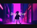Day Alive / ANOS feat.星界