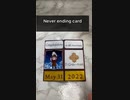 Never ending cards