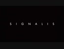 SIGNALIS #001