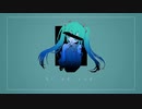 Blind you / 初音ミク　