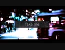 【ラップしてみた】fake me さより