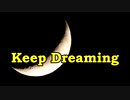 Keep Dreaming
