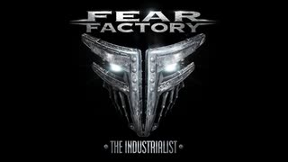 Fear Factory - The Industrialist