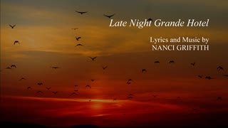 Late Night Grande Hotel - Nanci Griffith (SOLARIAカバー)