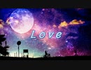 【東北ずん子】Love【オリジナル】