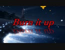 Burn it up! Feat.知声