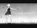 Primitive Wrapper / feat.可不(KAFU), 星界(SEKAI)