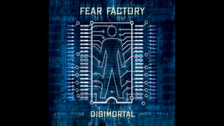 Fear Factory - Digimortal