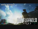 Battlefield 2042 - Anti-Air Montage Ⅱ