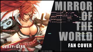 GGST】Mirror of the World - Fan Cover