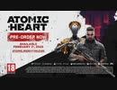Atomic Heart リリーストレーラー