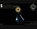 【Fate/MMD】ShadowShadow【オベロン】