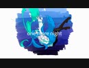 one more night / 初音ミク