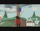 【ROBOCO】新手のいじめ？　[Part3]