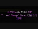 【ボーマス49】新譜「…and Sleep」(feat. 初音ミク) 収録曲XFD