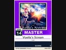 【譜面確認用】 Viyella’s Scream MASTER 【チュウニズムNEW外部出力】