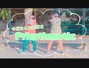 【冬紀さん生誕】Prhythmatic 踊ってみた　【あろはーず】