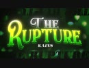[Geometry Dash] The Rupture by Ka1ns 100% (Extreme Demon)