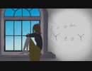 from Y to Y【歌ってみた・描いてみた】/雨宿 cover