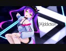 【MMDホロライブ】常闇トワ『[A]ddiction』