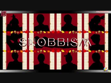 【MMD鬼徹】SNOBBISM【地獄極楽大運動会】