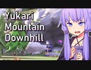 ユカリ・マウンテン・ダウンヒル #1【Lonely Mountains: Downhill】