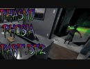 【Phasmophobia】一週間の結果【実況】Part.372