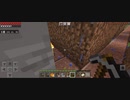 Minecraft…整地始めました Part62
