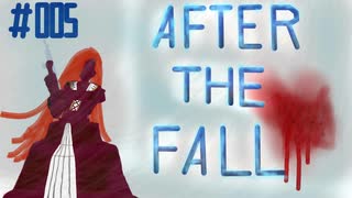 マイペースで遊ぶAfter The Fall #005