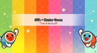 TJAPlayer3 創作譜面　SFA - Hunter Green