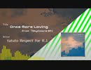 Once More Loving / tatuto Respect for R.J.【SkyColors EP】