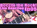 ▶Reaction+海外の反応◀ Bocchi the Rock! Ep 05