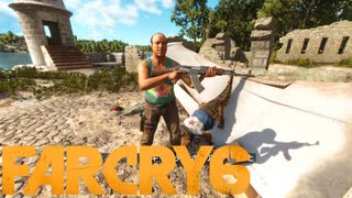 【ＰＣ版 実況プレイ】 FARCRY6 #44