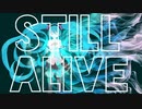 Still alive feat.初音ミク