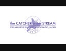 the CATCHER in the STREAM - STREAM DRIVE JULY 2021 in HOKKAIDO, JAPAN