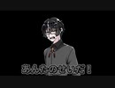 【合成音声劇場】　雰囲気で言ってみたけど