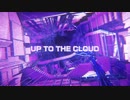 Owl City X Neural Cloud - Up To The Cloud