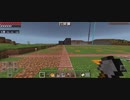 Minecraft…整地始めました　Part69